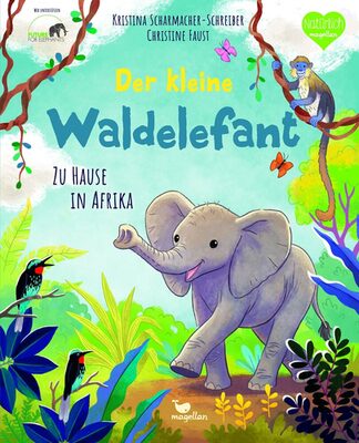 Bilderbuch "Der kleine Waldelefant - Zu Hause in Afrika